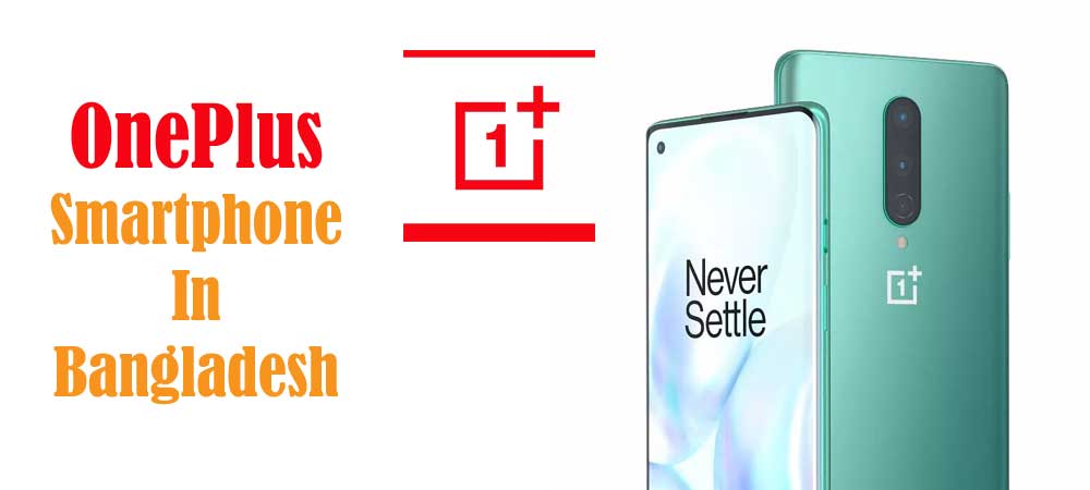OnePlus smartphone In Bangladesh